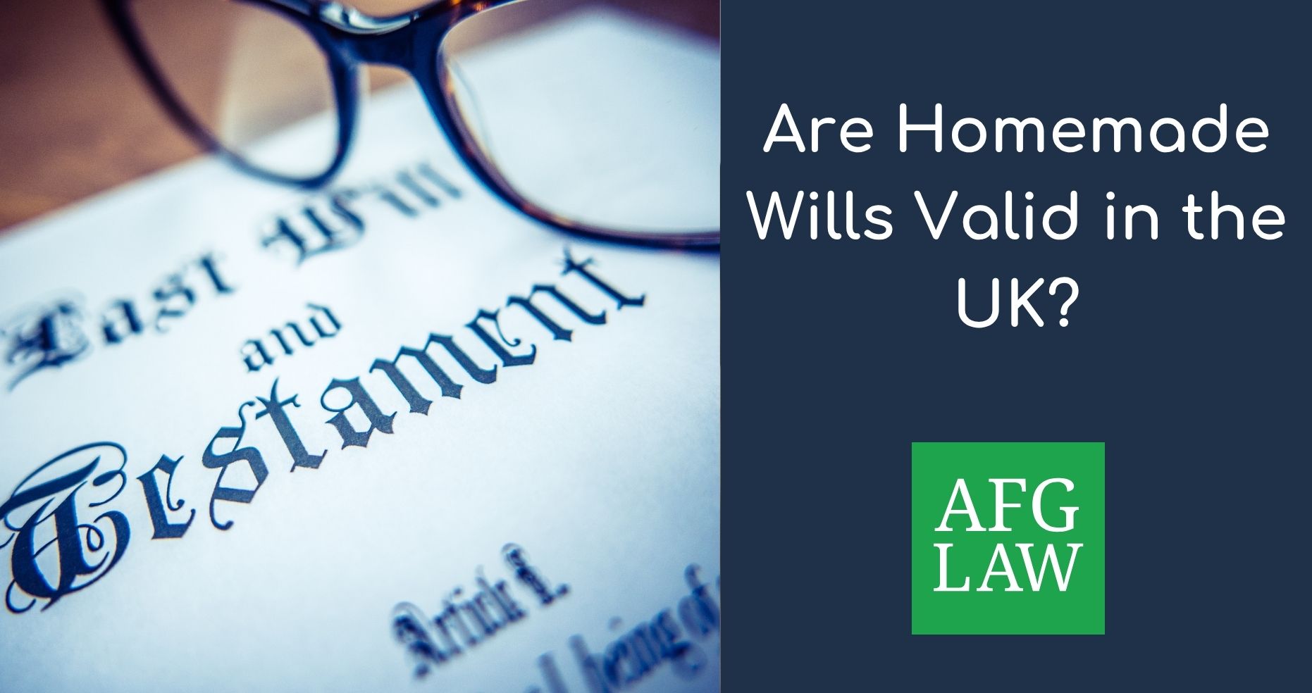 Are Homemade Wills Valid in the UK?