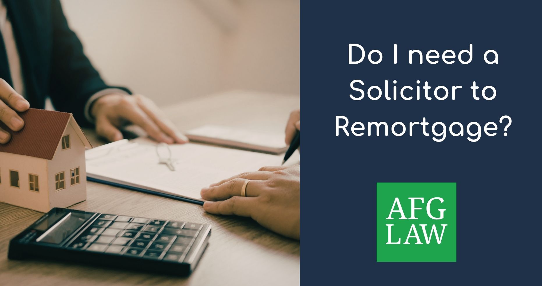 do i need a solicitor to remortgage