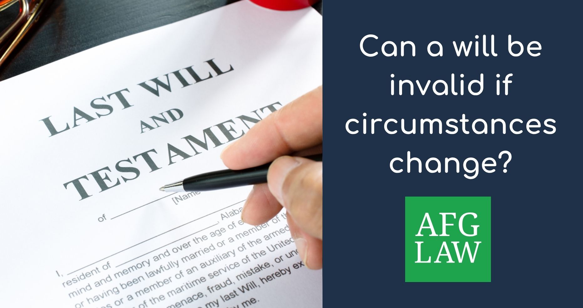 can a will be invalid if circumstances change