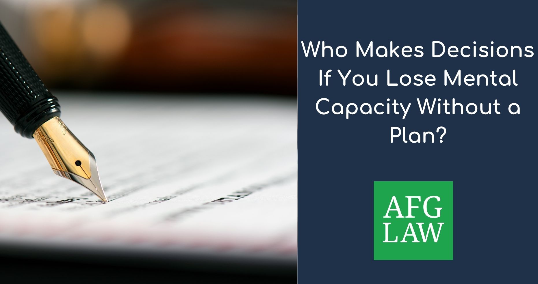 who makes decisions if you lose mental capacity