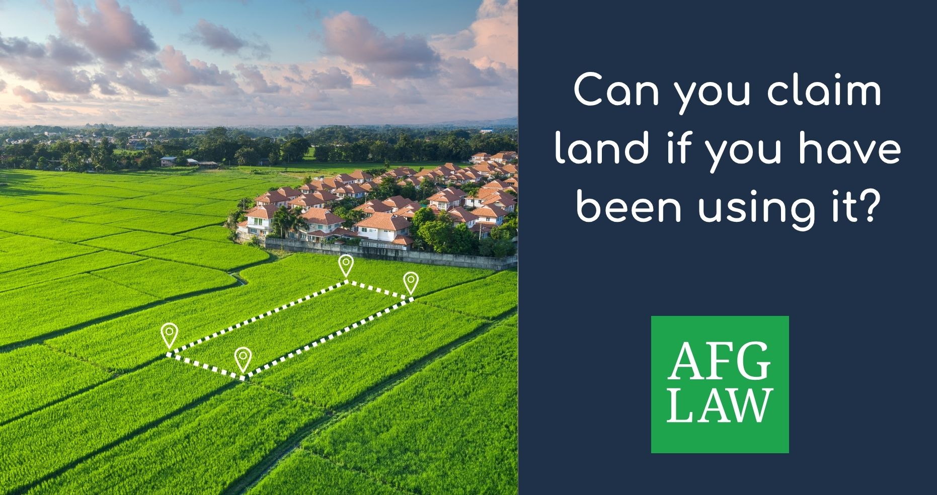 can you claim land if you have been using it