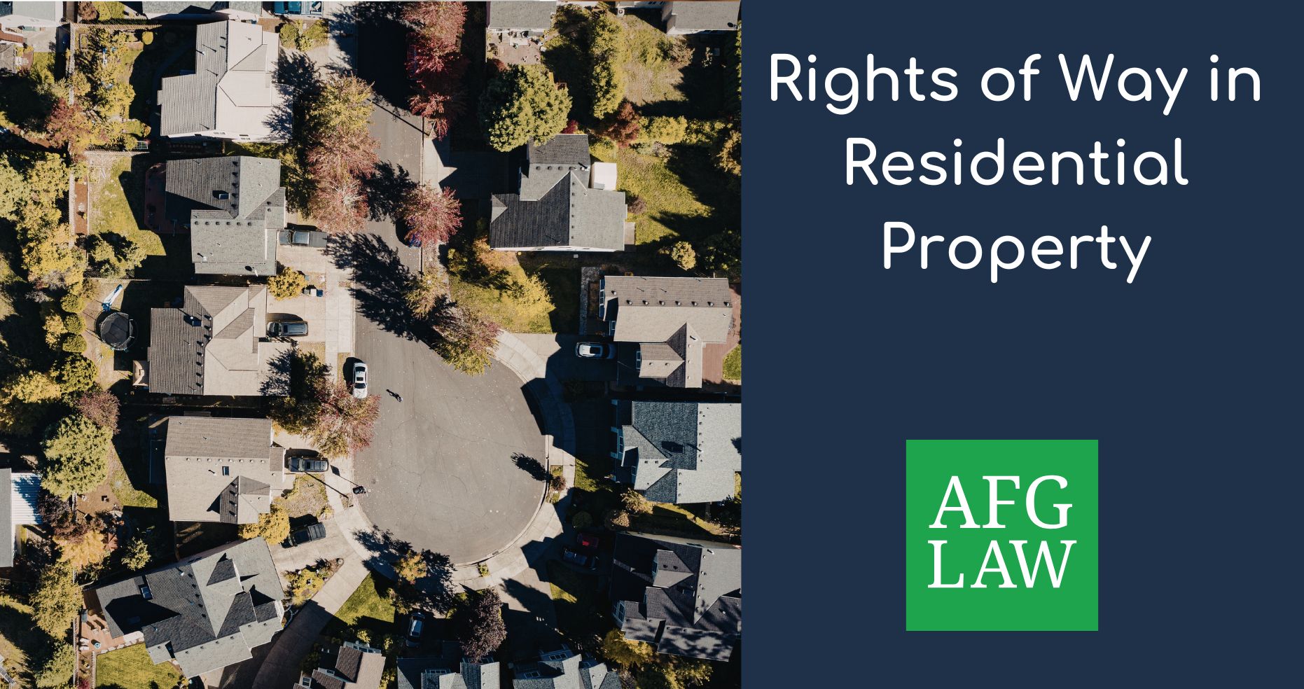 Rights of Way in Residential Property