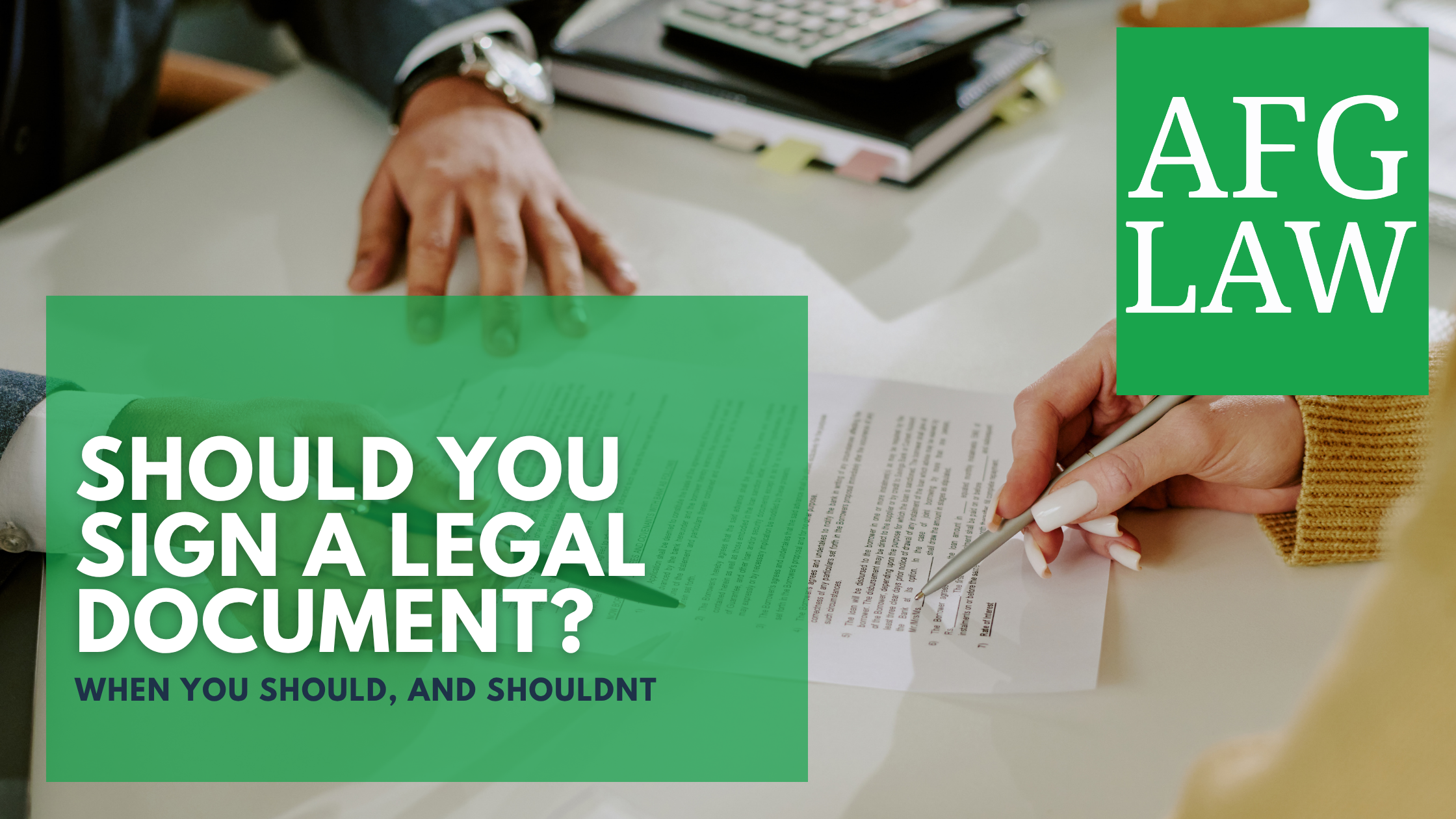 should you sign a legal document