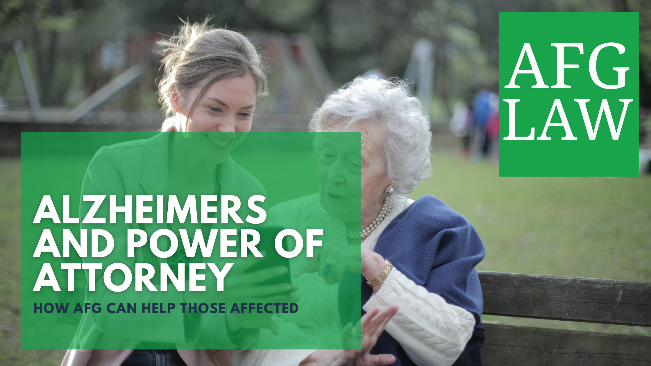 Alzheimer’s and Power of Attorney